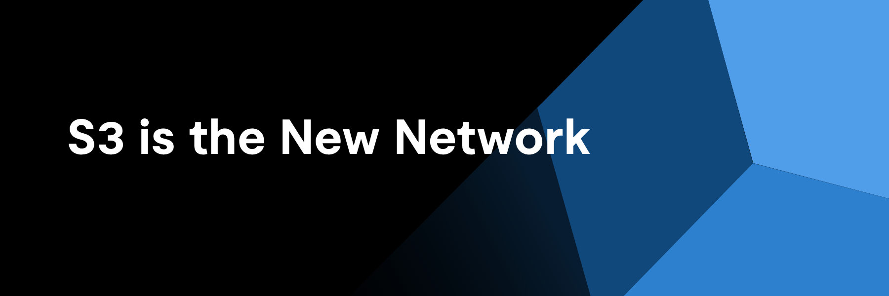 Blog - S3 is the New Network- Rethinking Data Architecture for AI Agents - 1800x600