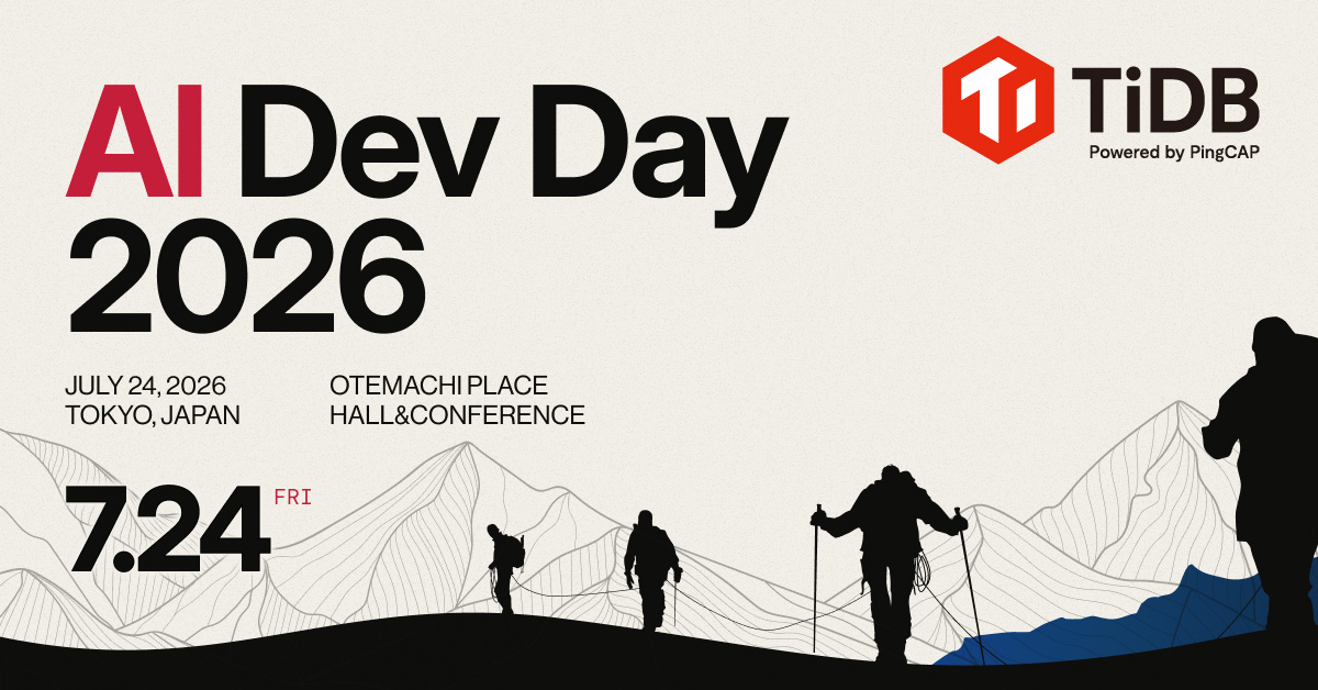 AI Dev Day 2026 | イベント | PingCAP株式会社